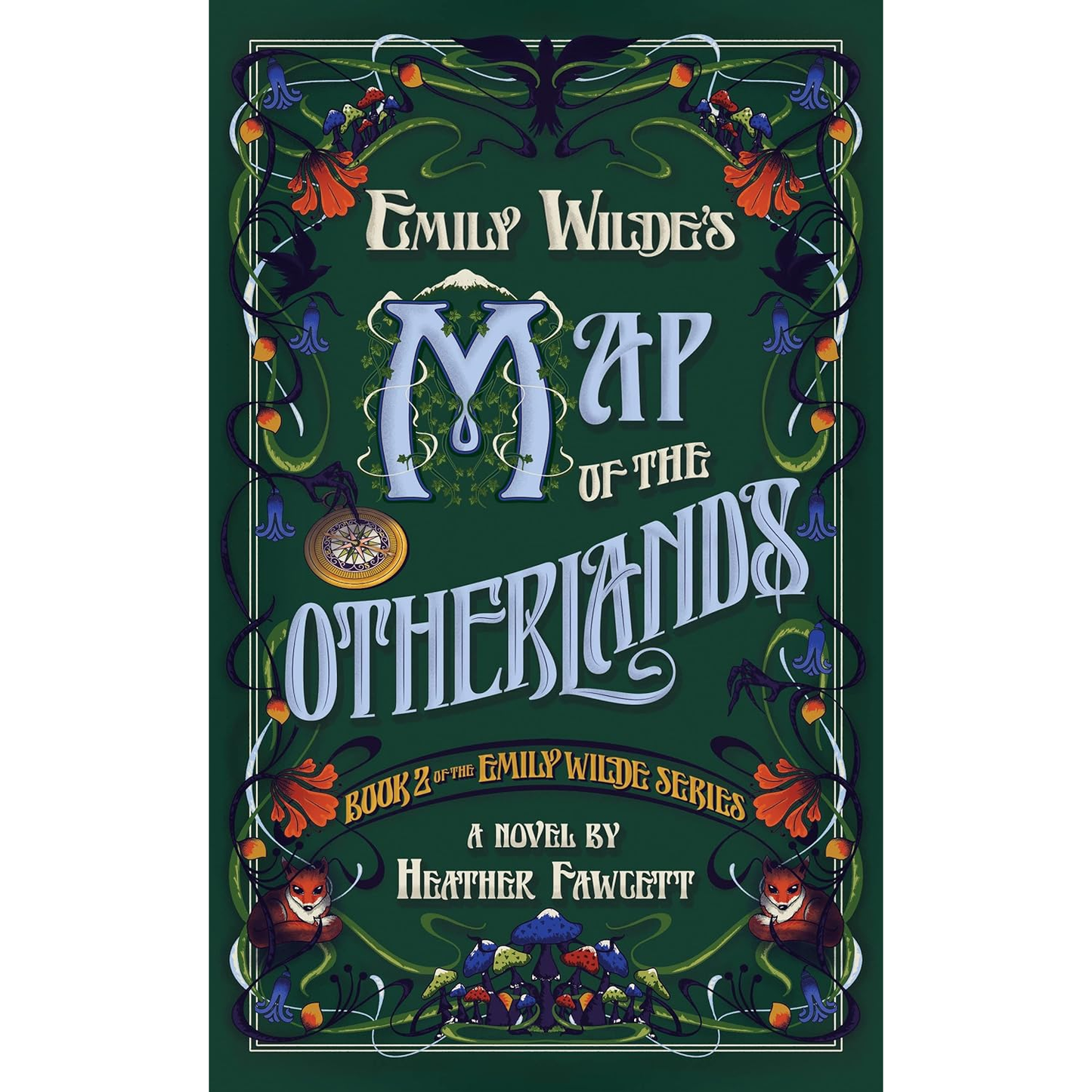 EMILY WILDE'S MAP OF THE OTHERLANDS BY HEATHER FAWCETT