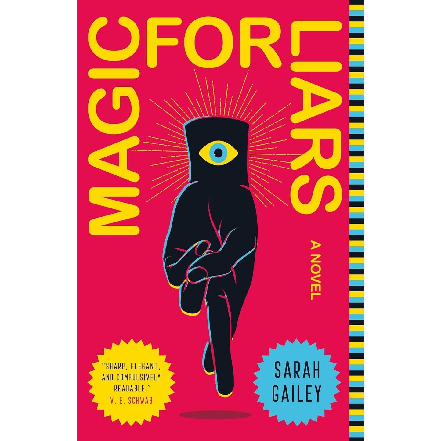 MAGIC FOR LIARS BY SARAH GAILEY