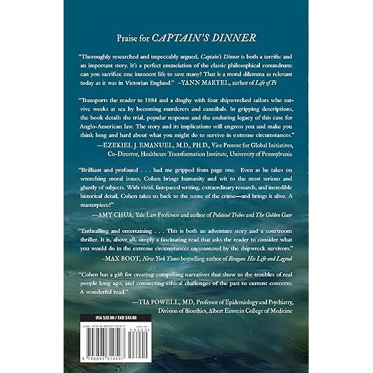 CAPTAIN'S DINNER: A SHIPWRECK, AN ACT OF CANNIBALISM, AND A MURDER TRIAL THAT CHANGED LEGAL HISTORY BY ADAM COHEN