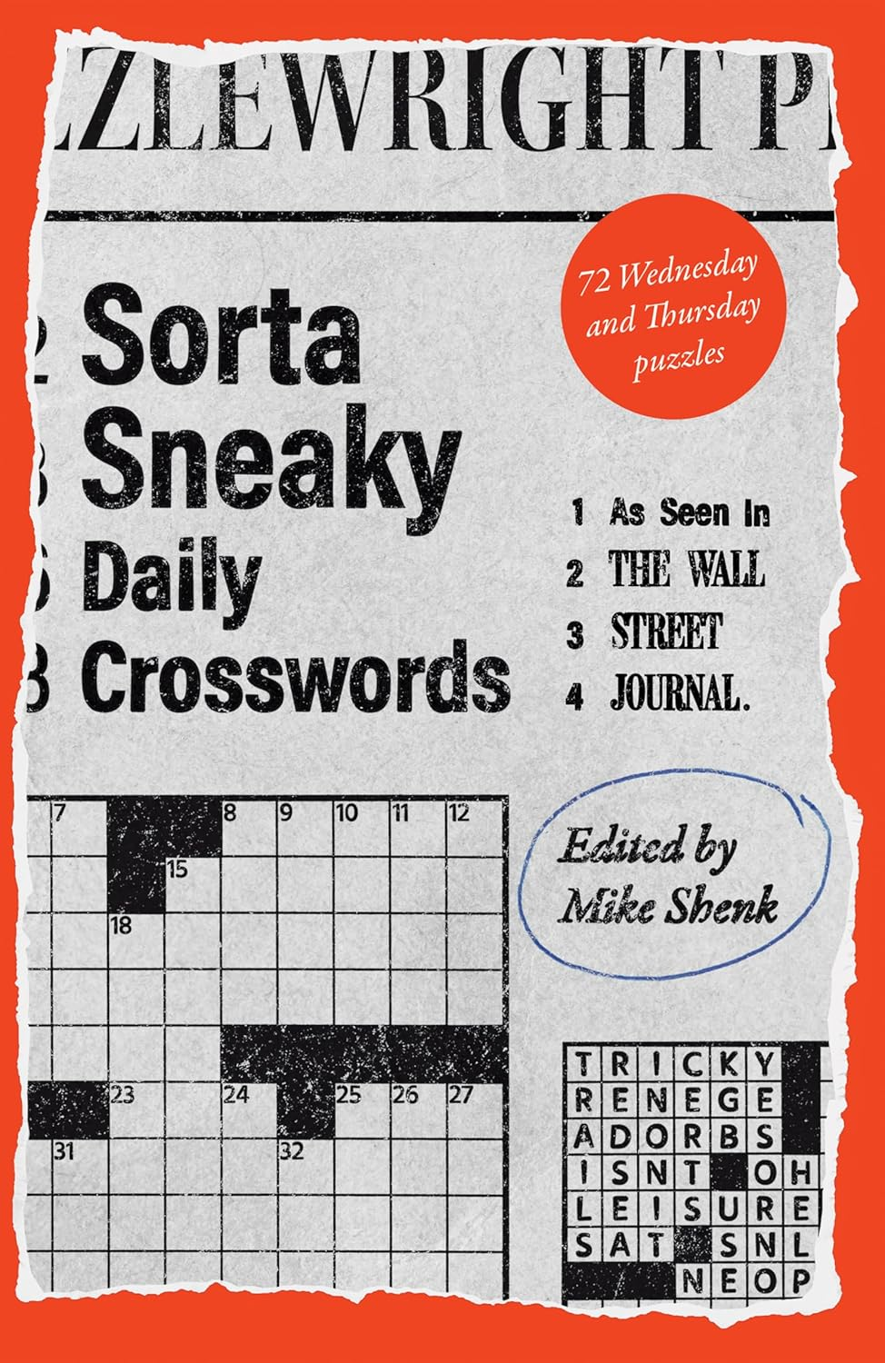 SORTA SNEAKY DAILY CROSSWORDS BY MIKE SHENK