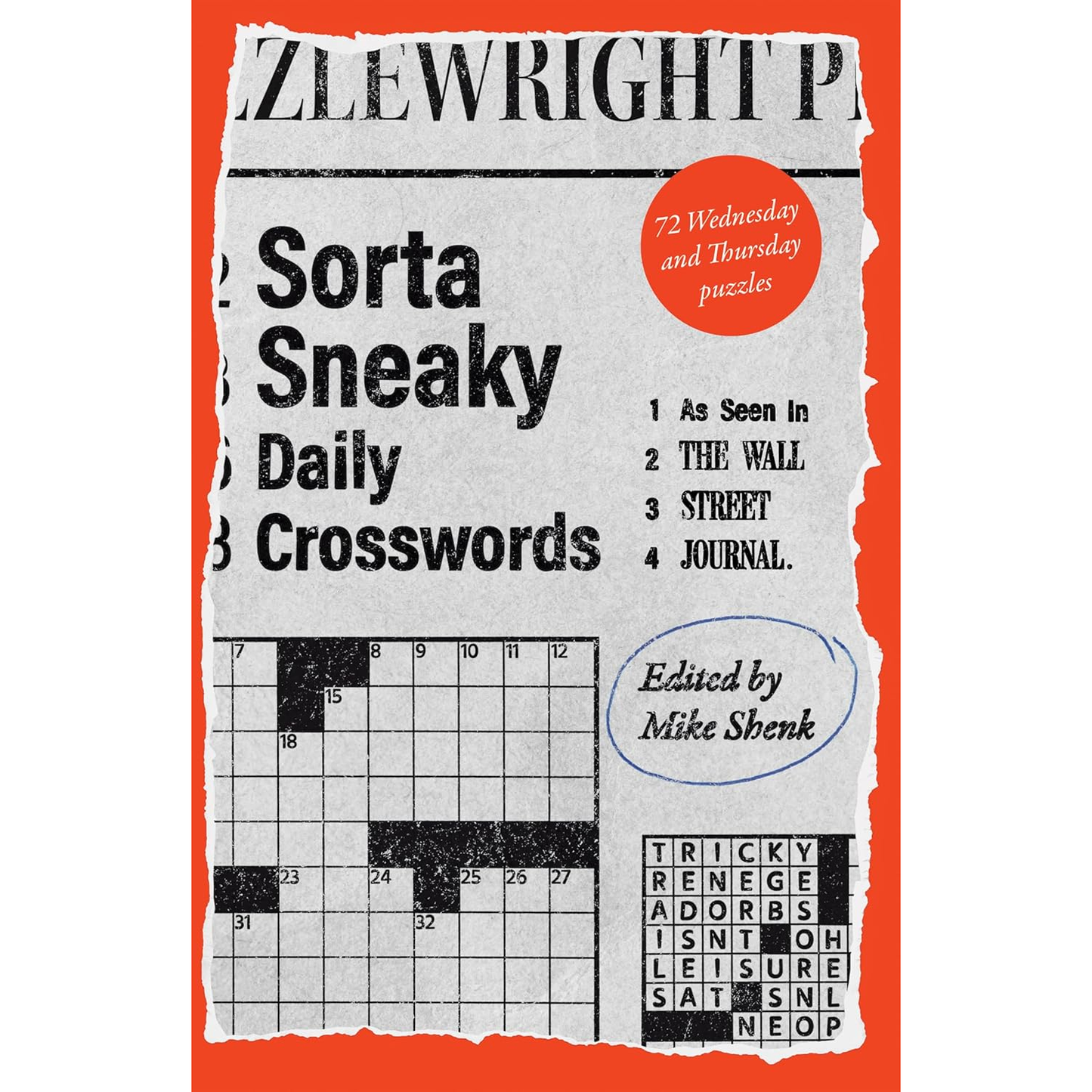 SORTA SNEAKY DAILY CROSSWORDS BY MIKE SHENK