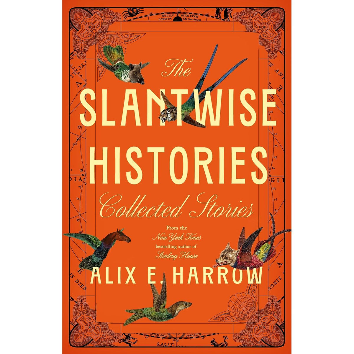 THE SLANTWISE HISTORIES: COLLECTED STORIES BY ALIX E. HARROW
