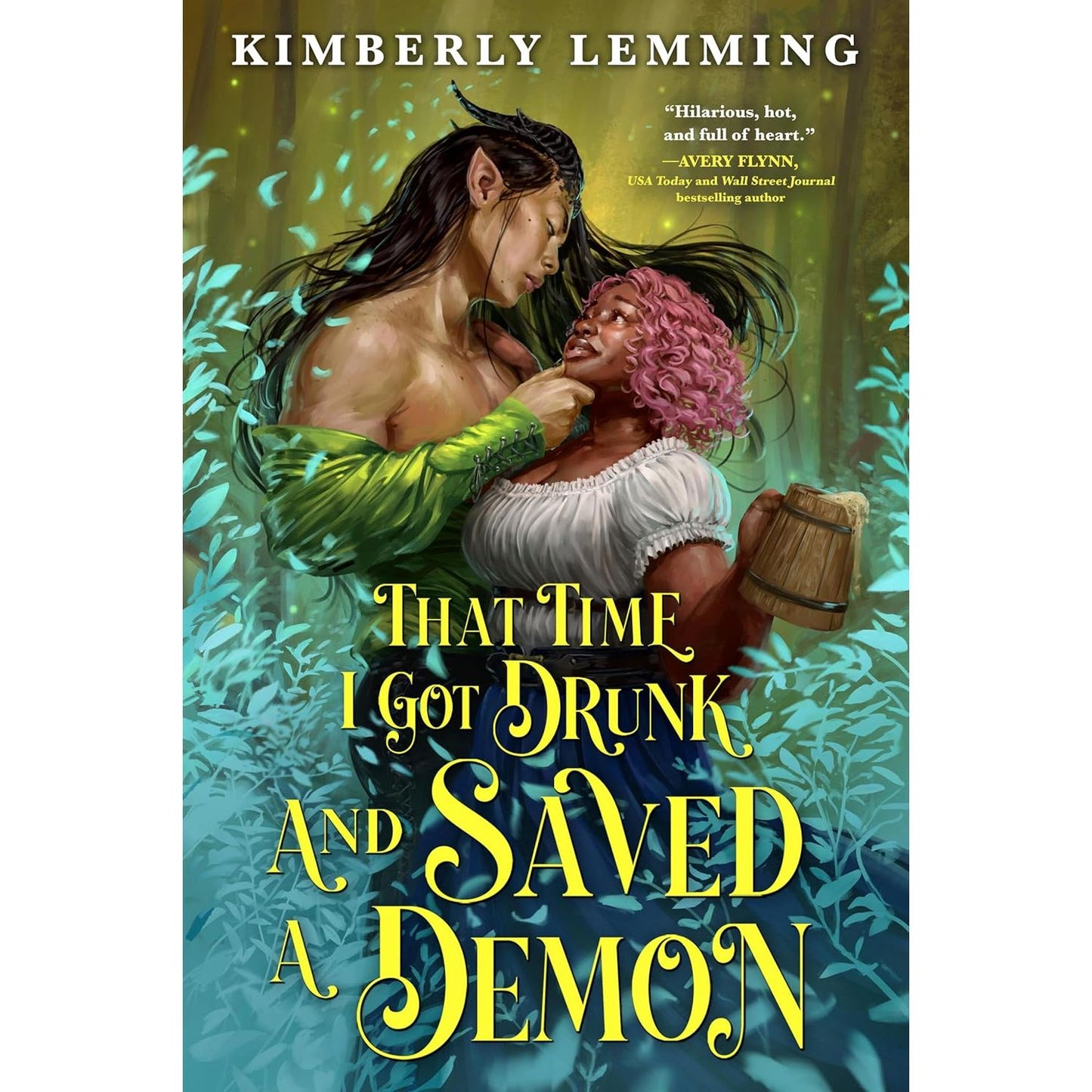 THAT TIME I GOT DRINK AND SAVED A DEMON BY KIMBERLY LEMMING