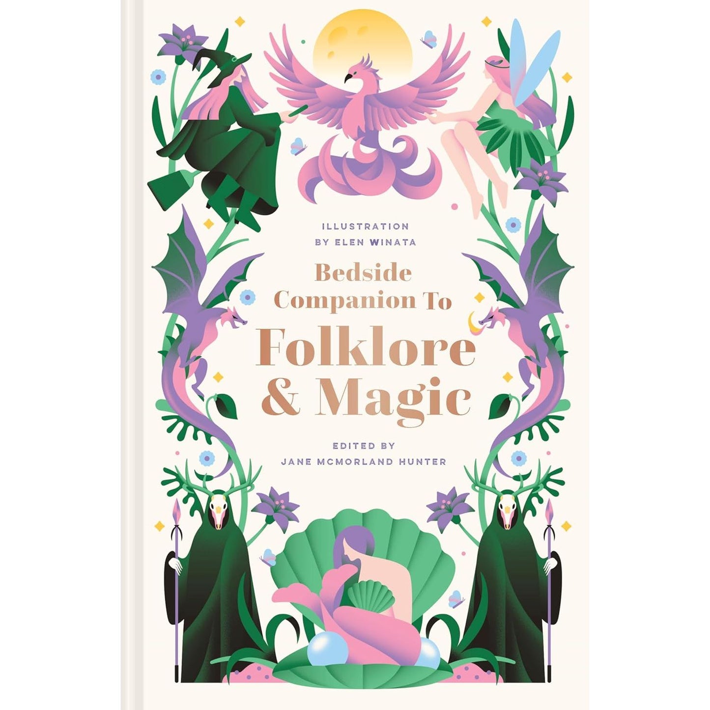 BEDSIDE COMPANION TO FOLKLORE & MAGIC BY JANE MCMORLAND HUNTER