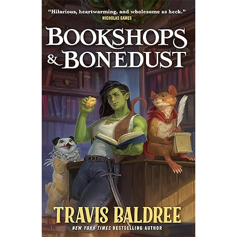 BOOKSHOPS AND BONEDUST BY TRAVIS BALDREE (HARDBACK)