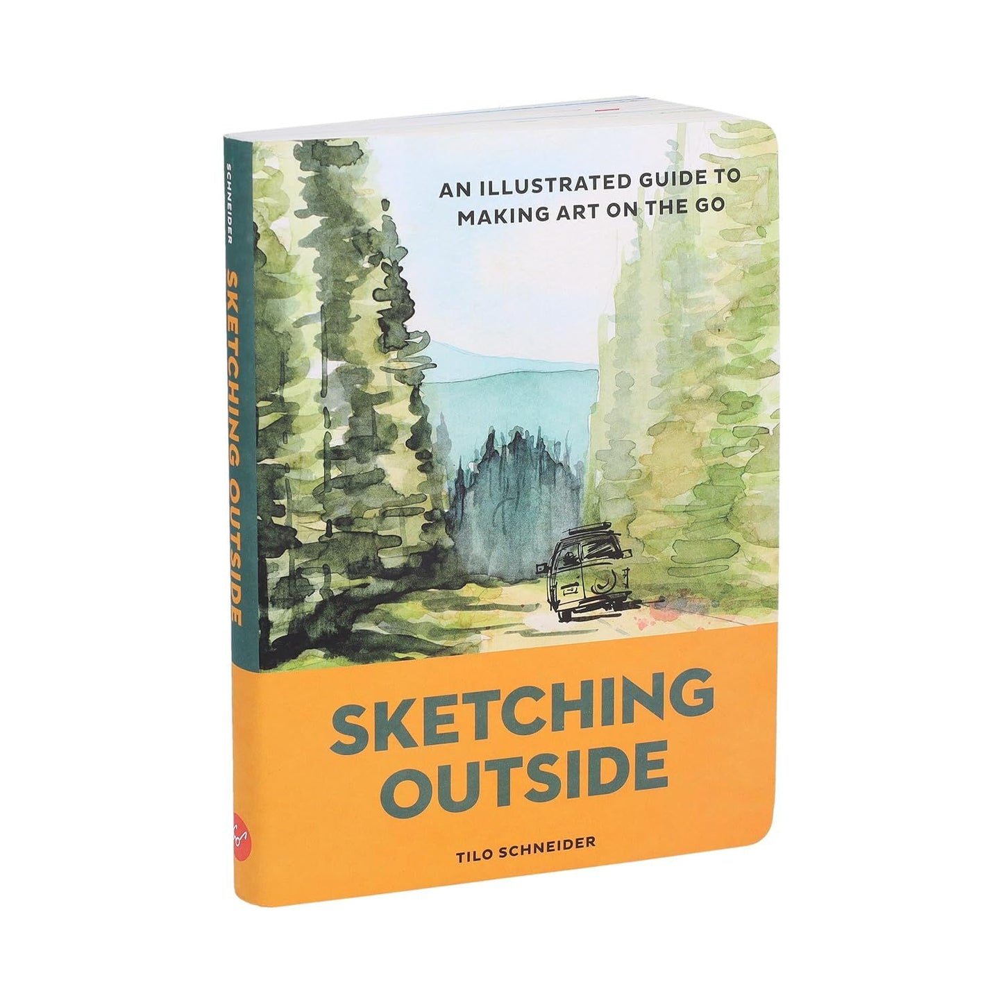 SKETCHING OUTSIDE : AN ILUSTRATED GUIDE TO MAKING ART ON THE GO BY TILO SCHNEIDER