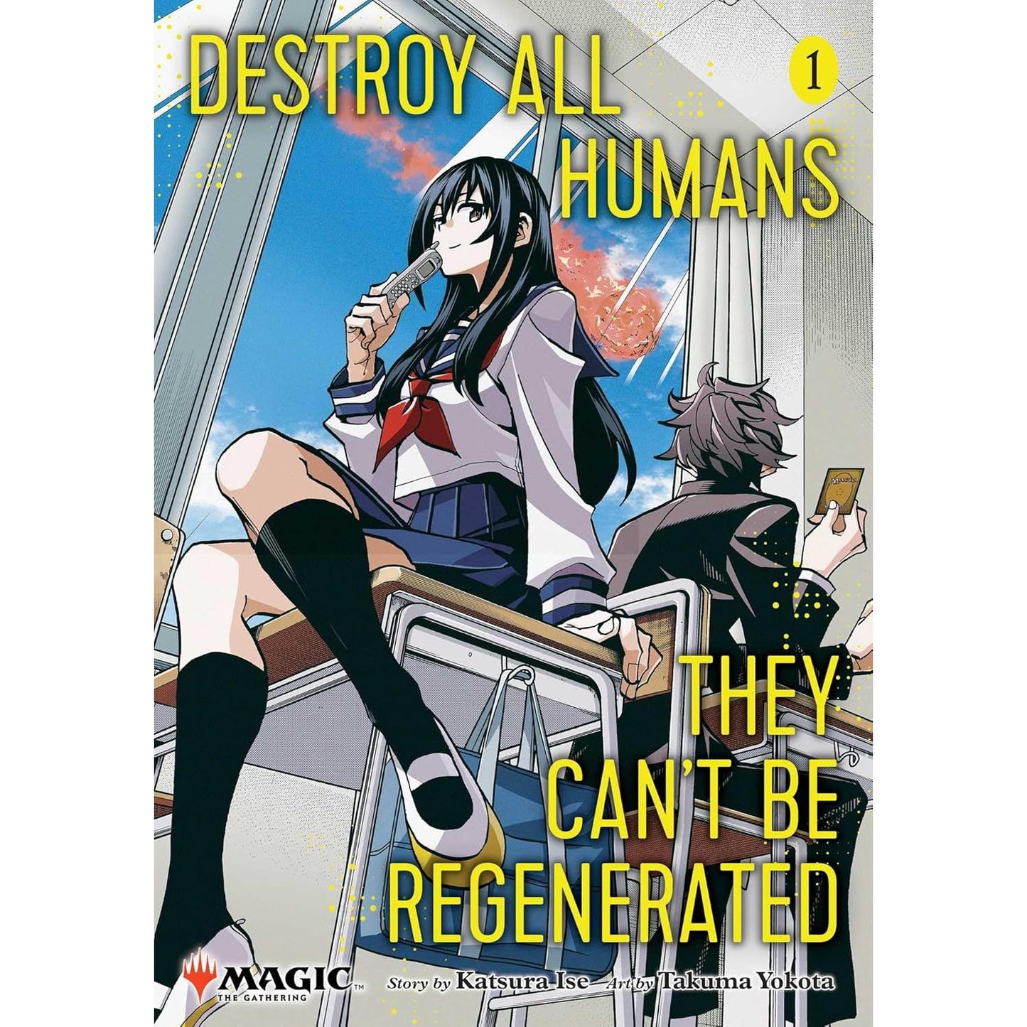 DESTROY ALL HUMANS. THEY CAN'T BE REGENERATED BY KATSURA ISE (MAGIC: THE GATHERING MANGA) VOL. 1