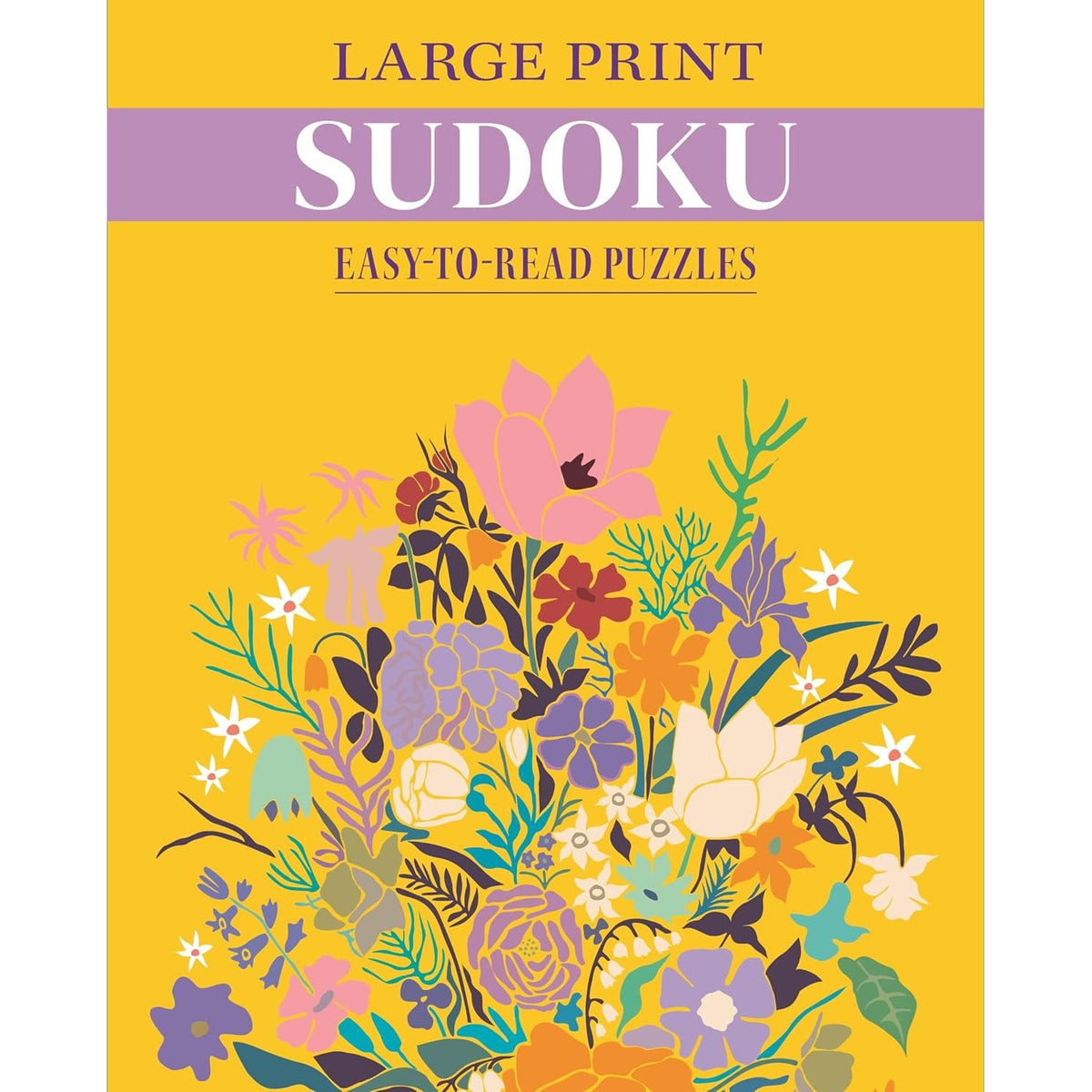 LARGE PRINT SUDOKU: EASY-TO-READ PUZZLES BY ERIC SAUNDERS