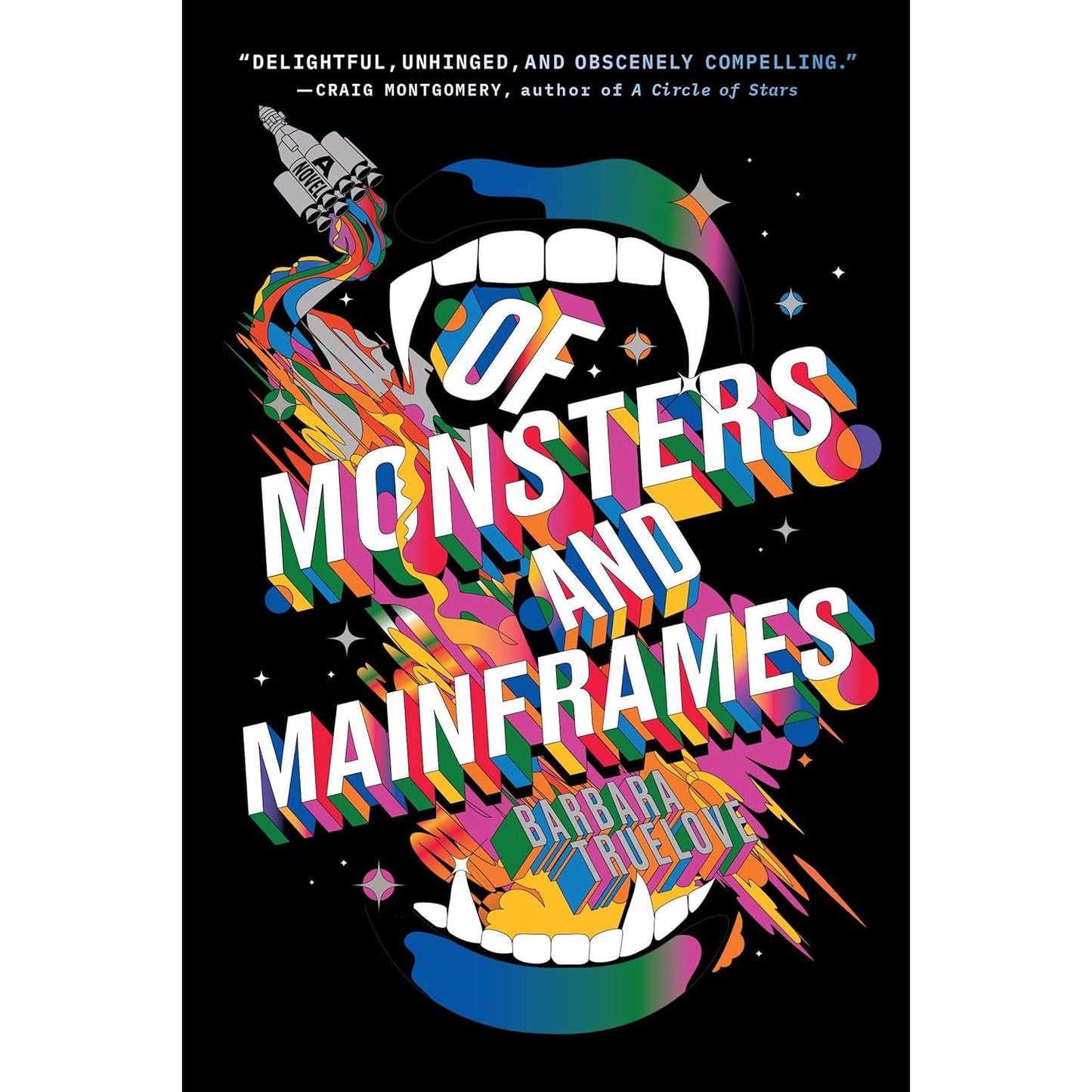 OF MONSTERS AND MAINFRAMES BY BARBARA TRUELOVE