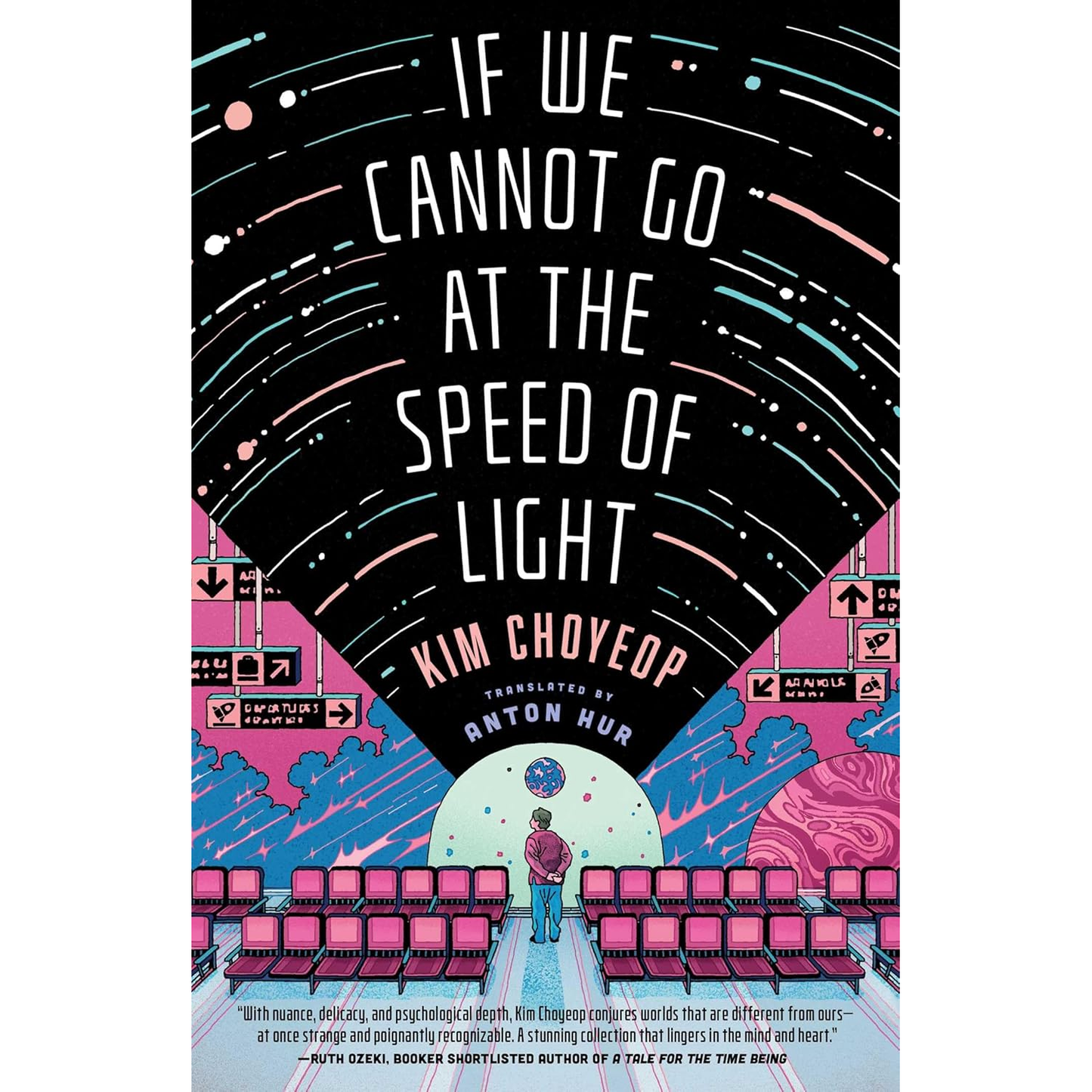 IF WE CANNOT GO AT THE SPEED OF LIGHT BY KIM CHOYEOP
