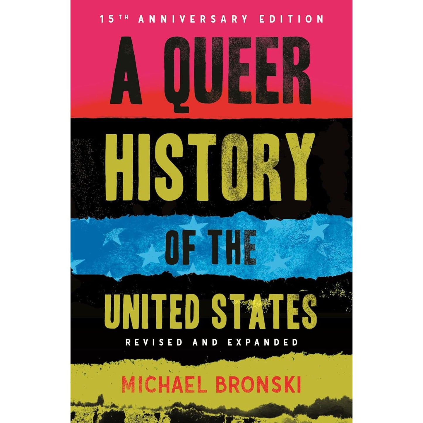 A QUEER HISTORY OF THE UNITED STATES BY MICHAEL BRONSKI