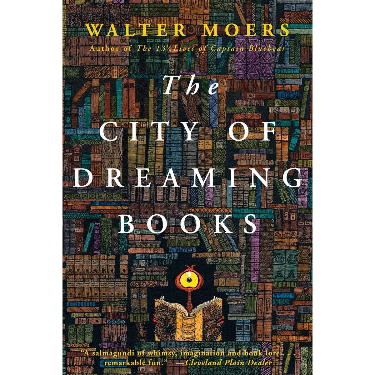 THE CITY OF DREAMING BOOKS BY WALTER MOERS