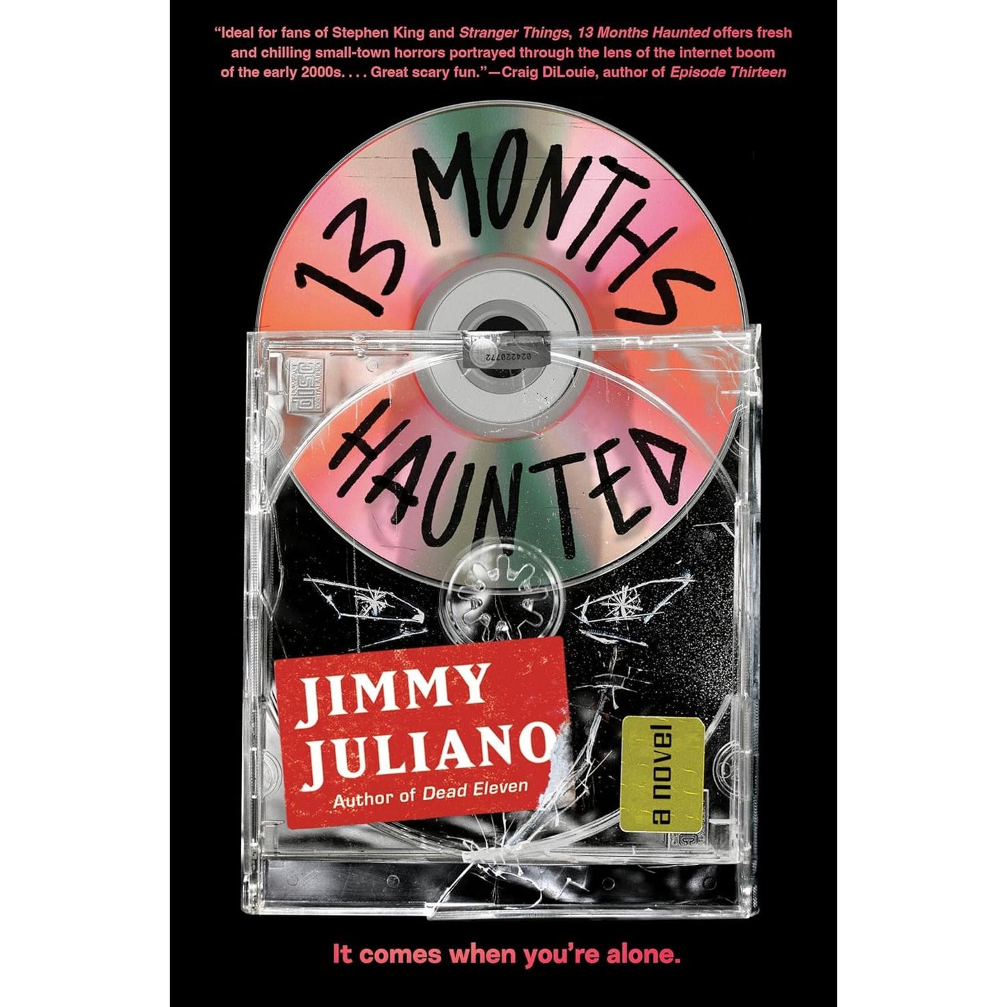 13 MONTHS HAUNTED BY JIMMY JULIANO