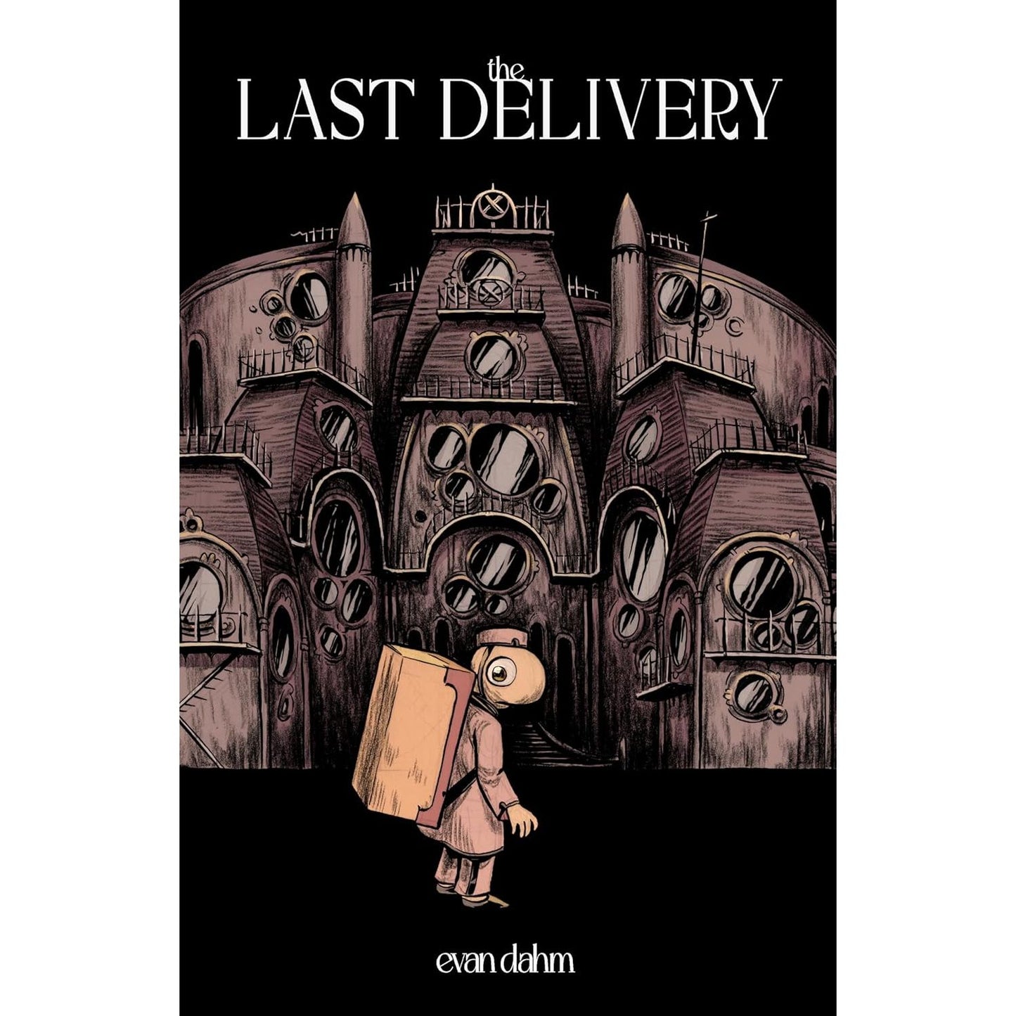 THE LAST DELIVERY BY EVAN DAHM
