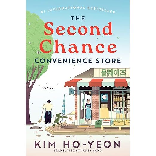 THE SECOND CHANCE CONVENIENCE STORE BY KIM HO-YEON