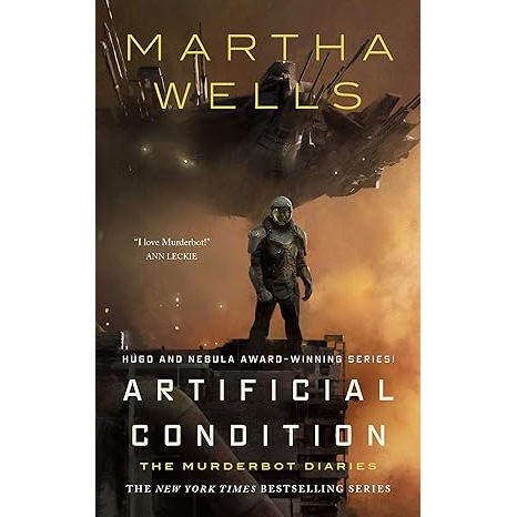 ARTIFICIAL CONDITION BY MARTHA WELLS