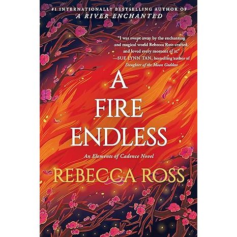 A FIRE ENDLESS BY REBECCA ROSS