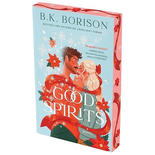 GOOD SPIRITS BY B.K. BORISON