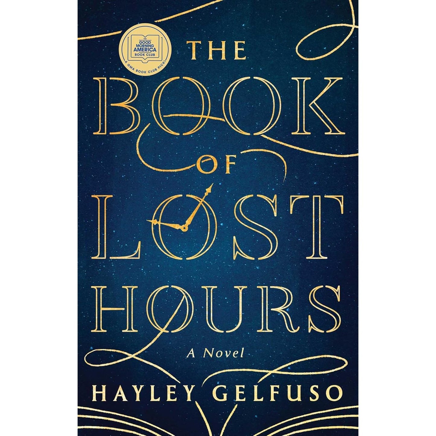 THE BOOK OF LOST HOURS BY HAYLEY GELFUSO