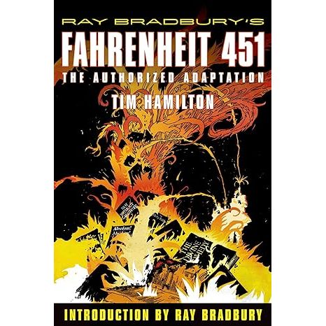 RAY BRADBURY'S FAHRENHEIT 451 GRAPHIC NOVEL (AUTHORIZED ADAPTION BY TIM HAMILTON)