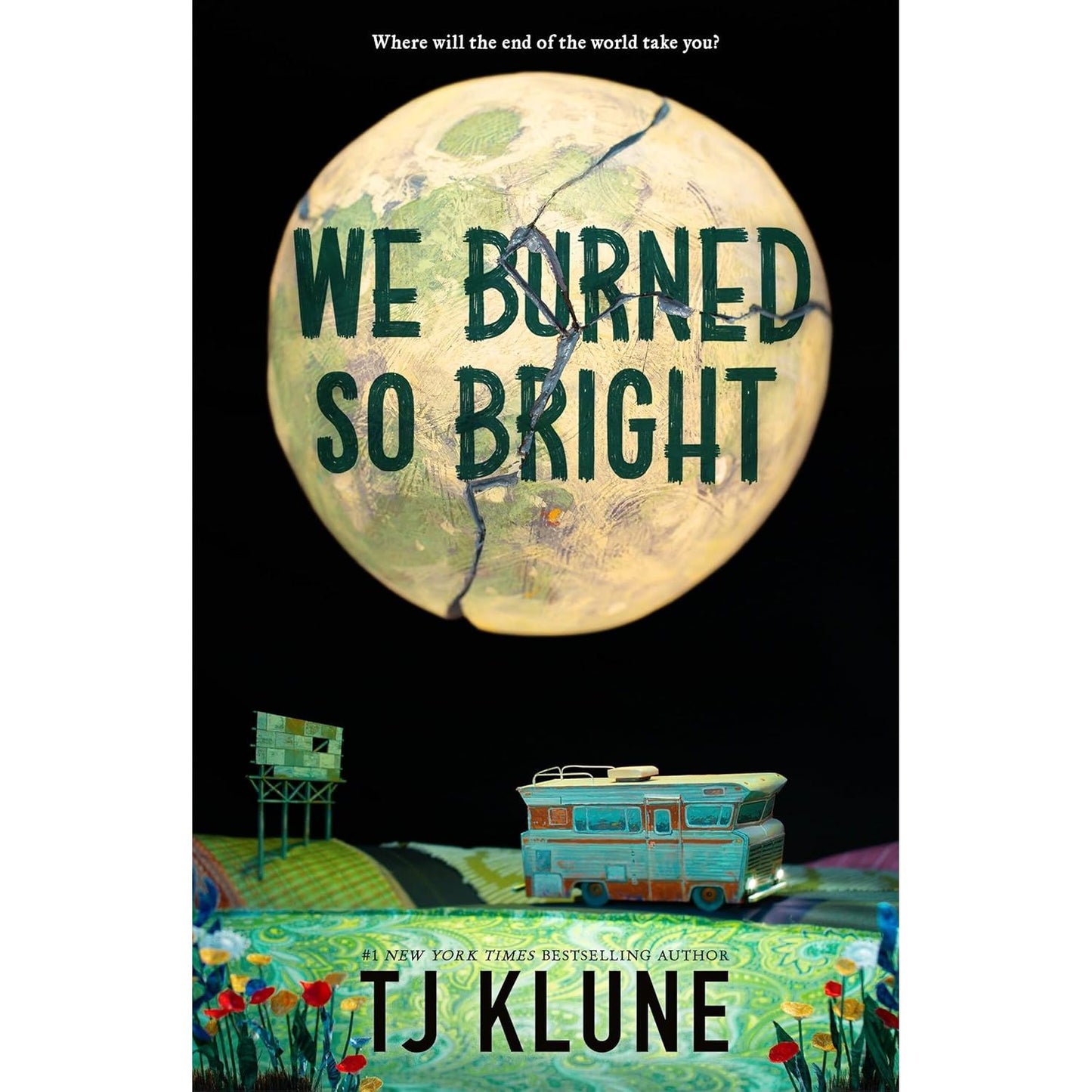 WE BURNED SO BRIGHT BY TJ KLUNE