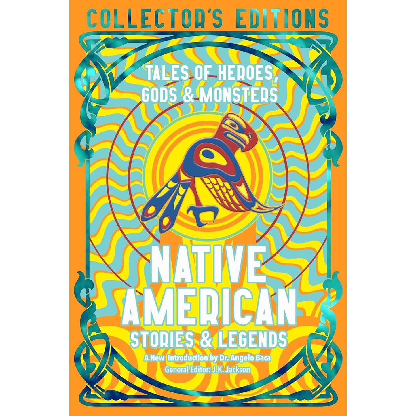 NATIVE AMERICAN STORIES & LEGENDS EDITED BY J.L. JACKSON