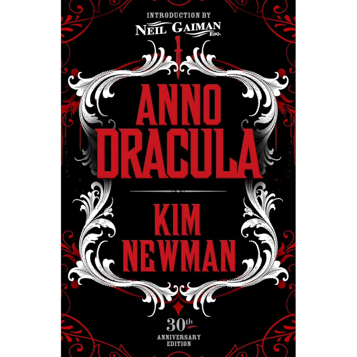 ANNO DRACULA SIGNED 30TH ANNIVERSARY EDITION BY KIM NEWMAN