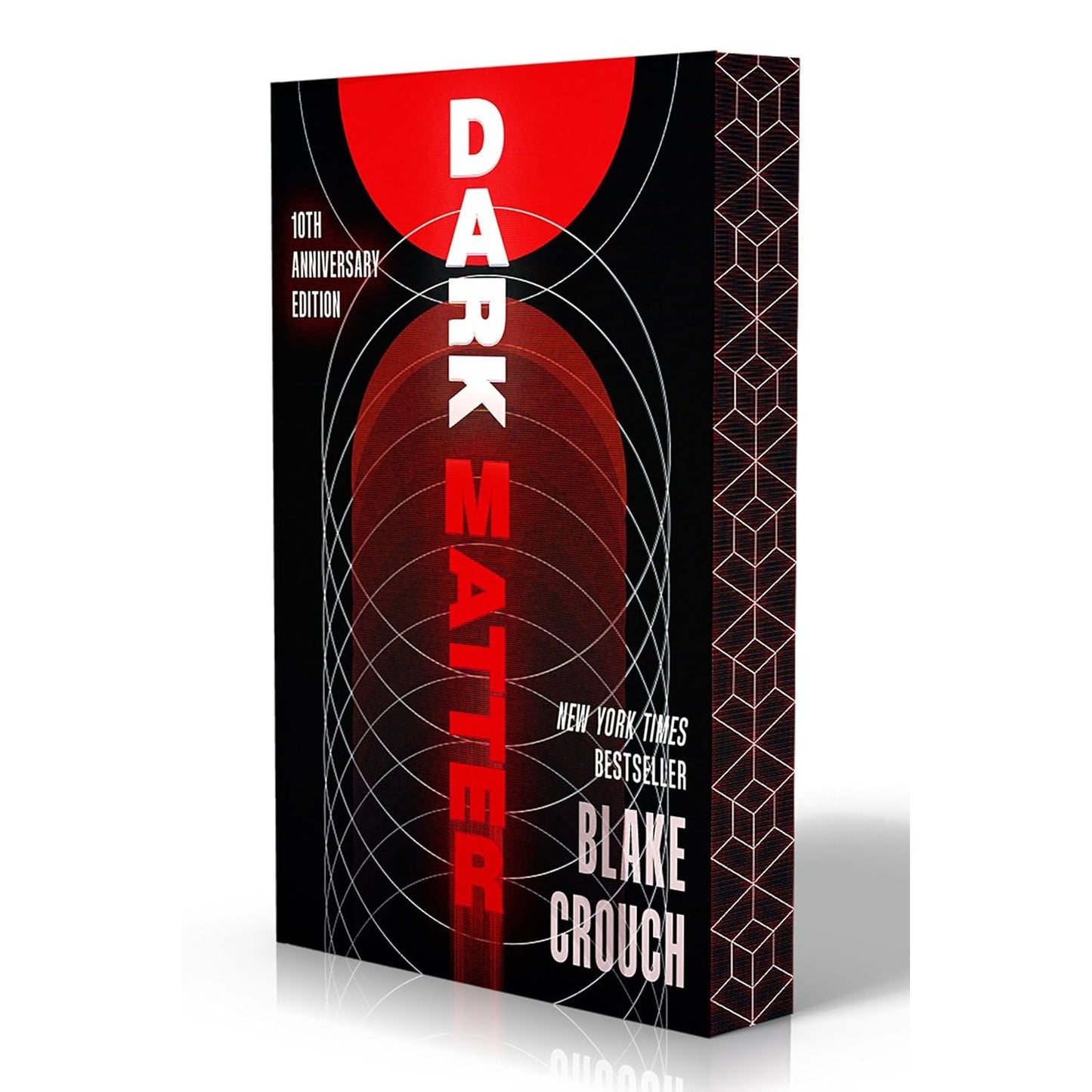 DARK MATTER 10TH ANNIVERSARY EDITION BY BLAKE CROUCH