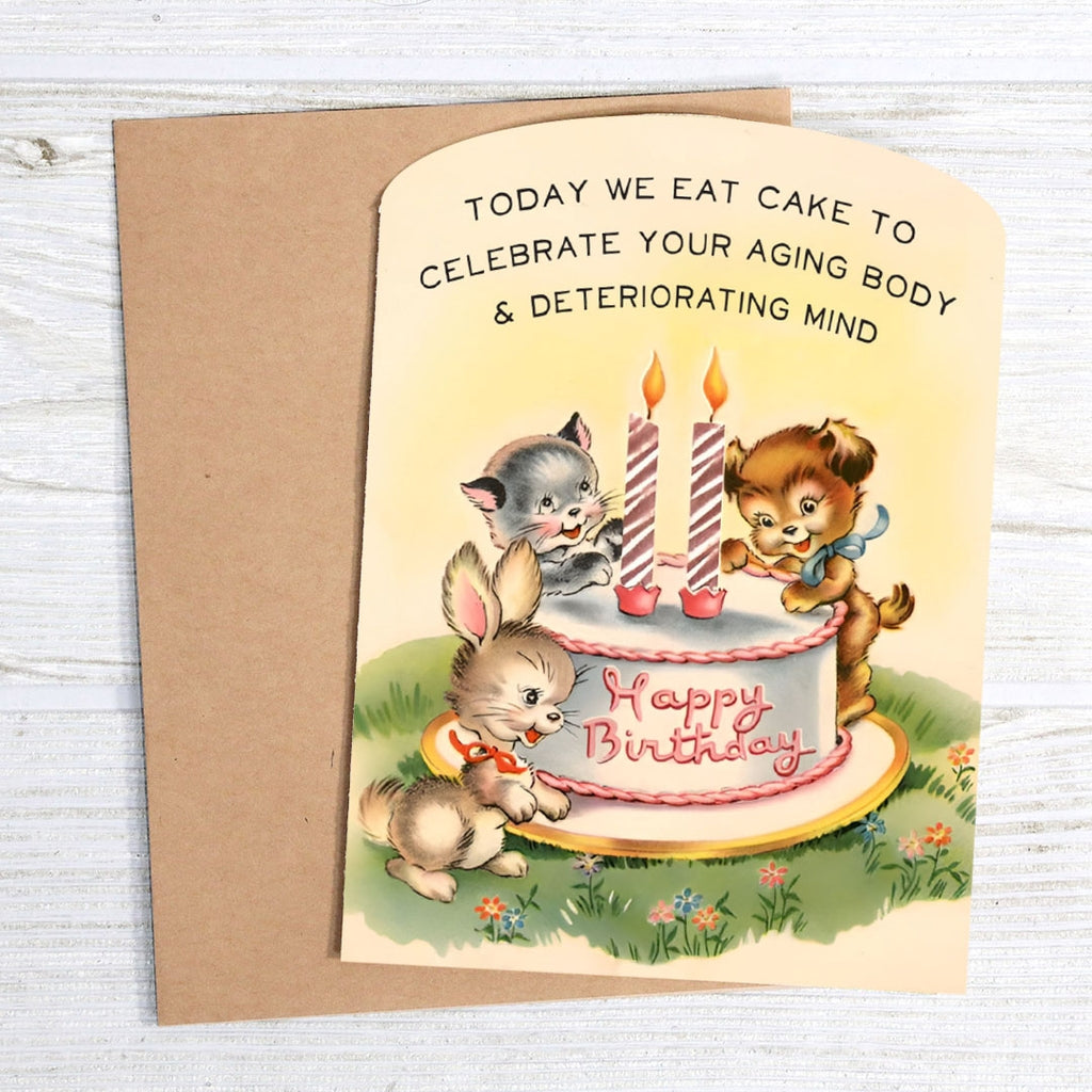 TODAY WE EAT CAKE TO CELEBRATE....BIRTHDAY CARD