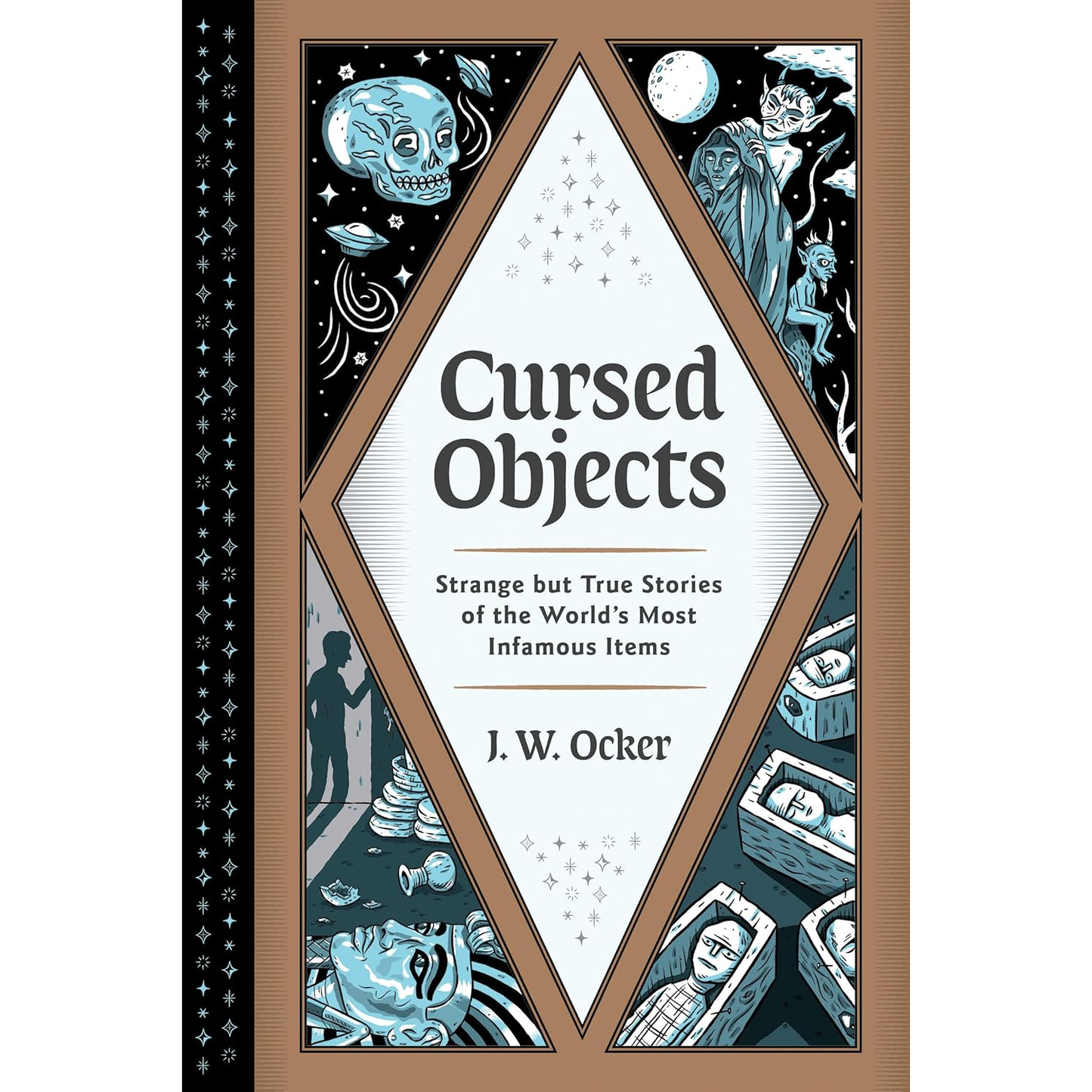 CURSED OBJECTS BY J.W. OCKER