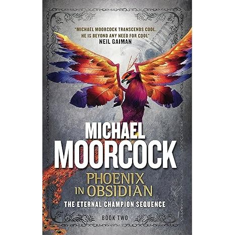 PHOENIX IN OBSIDIAN BY MICHAEL MOORCOCK