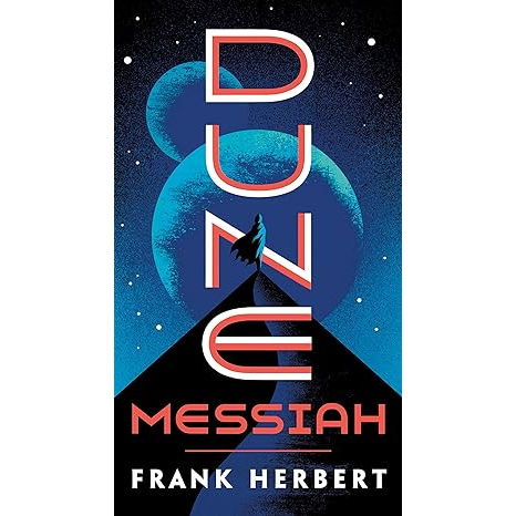 DUNE MESSIAH BY FRANK HERBERT