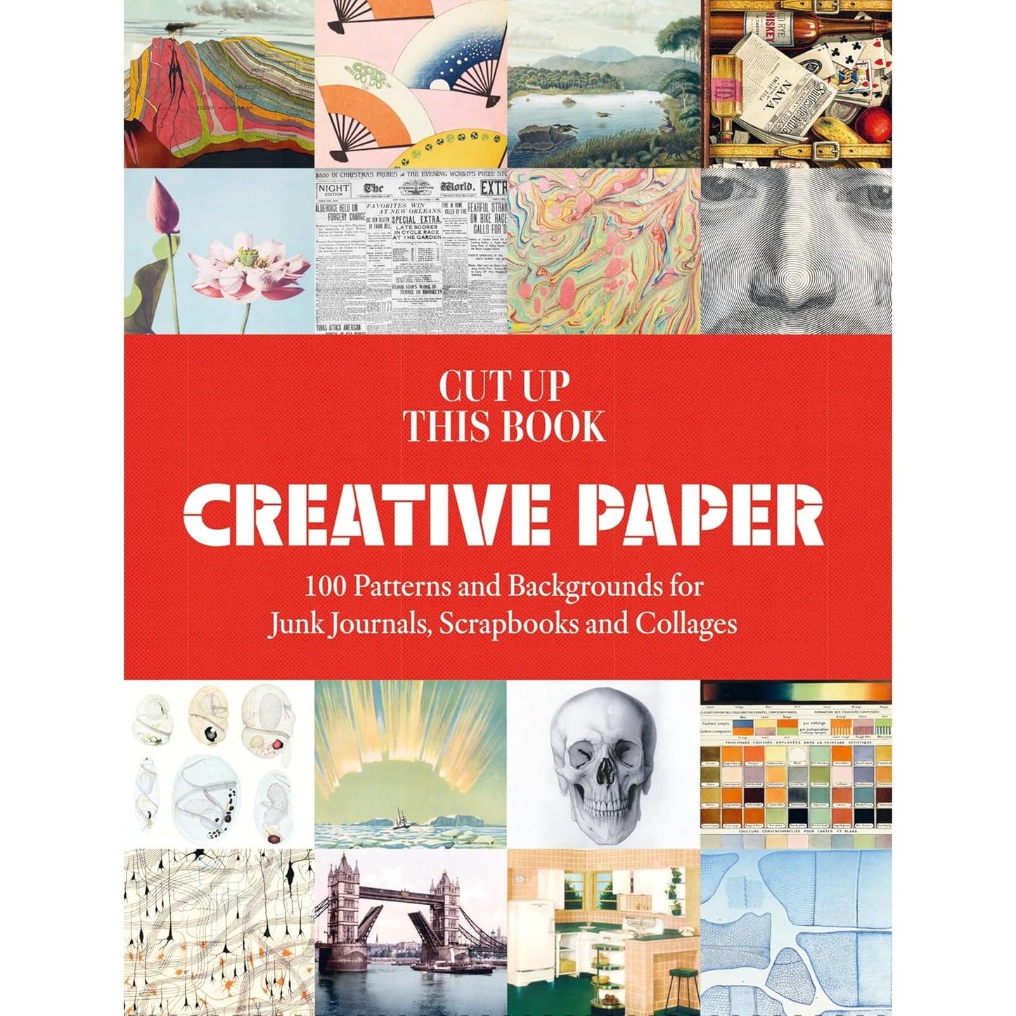 CUT UP THIS BOOK: CREATIVE PAPERS