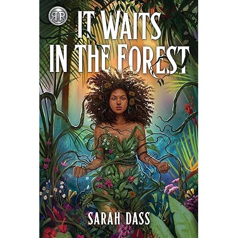 IT WAITS IN THE FOREST BY SARAH DASS
