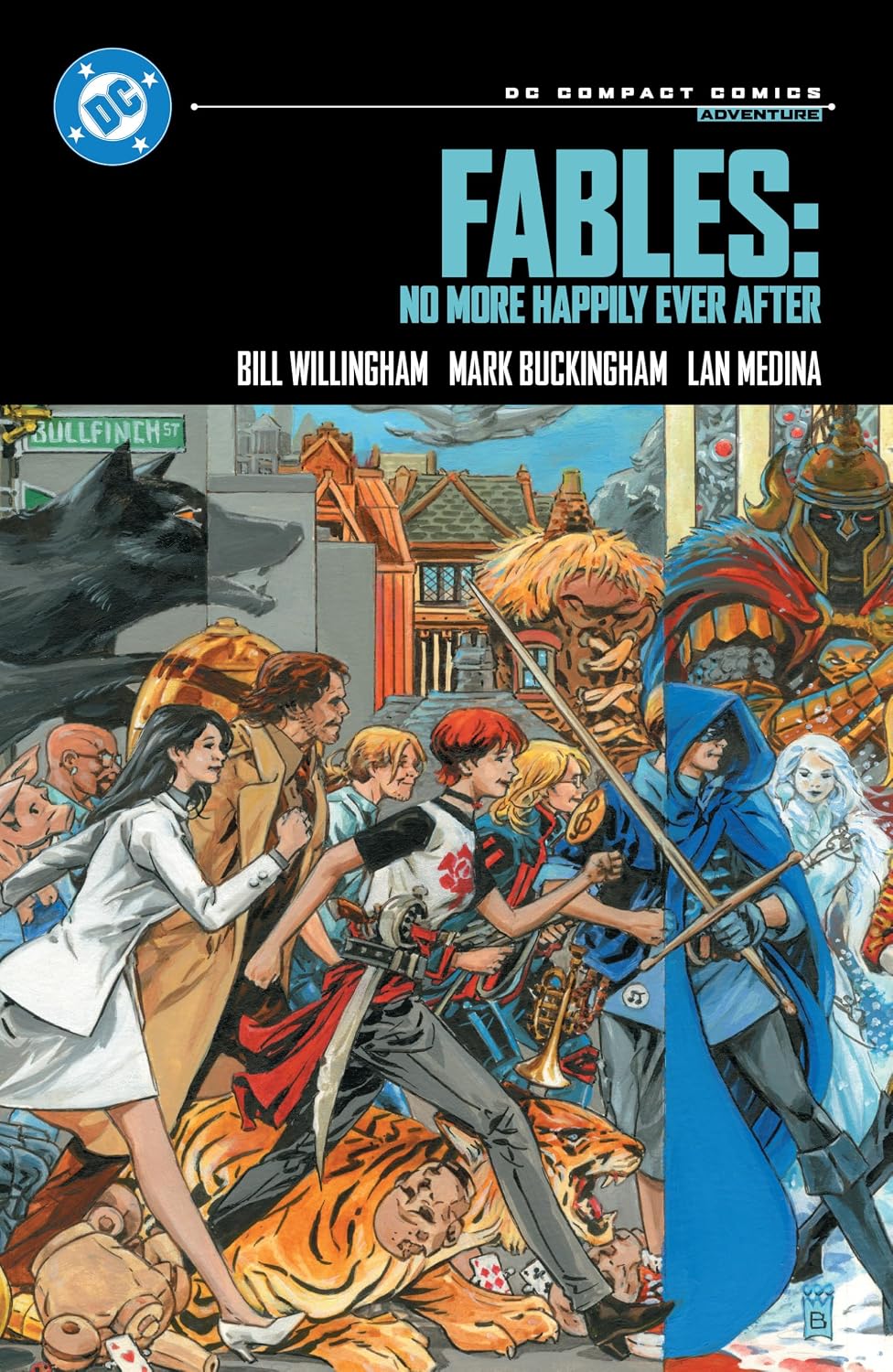 FABLES: NO MORE HAPPILY EVER AFTER: DC COMPACT COMICS EDITION BY BILL WILLINGHAM, LAN MEDINA, MARK BUCKINGHAM, STEVE LEIALOHA, AND CRAIG HAMILTON