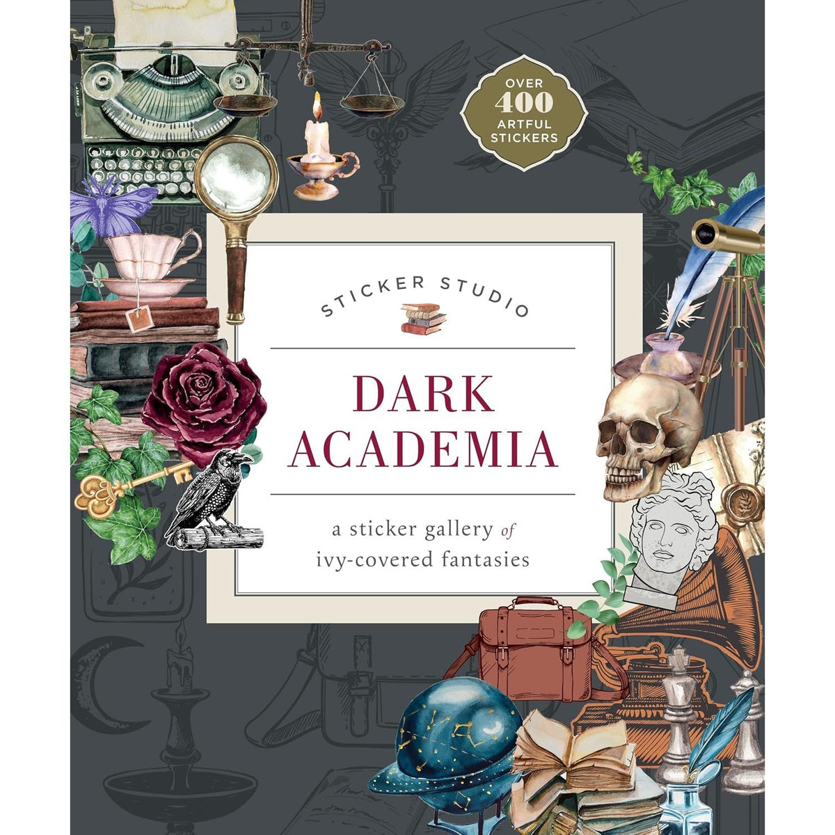 STICKER STUDIO: DARK ACADEMIA: A STICKER GALLERY OF IVY-COVERED FANTASIES BY CHLOE STANDISH