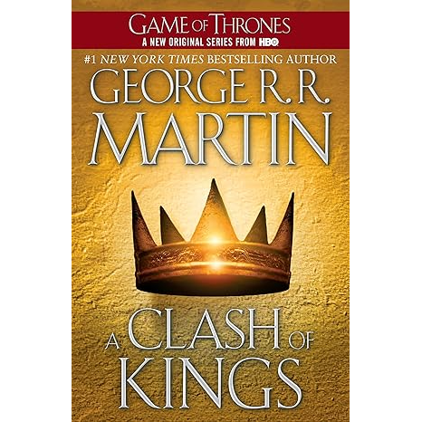 A CLASH OF KINGS BY GEORGE R.R. MARTIN