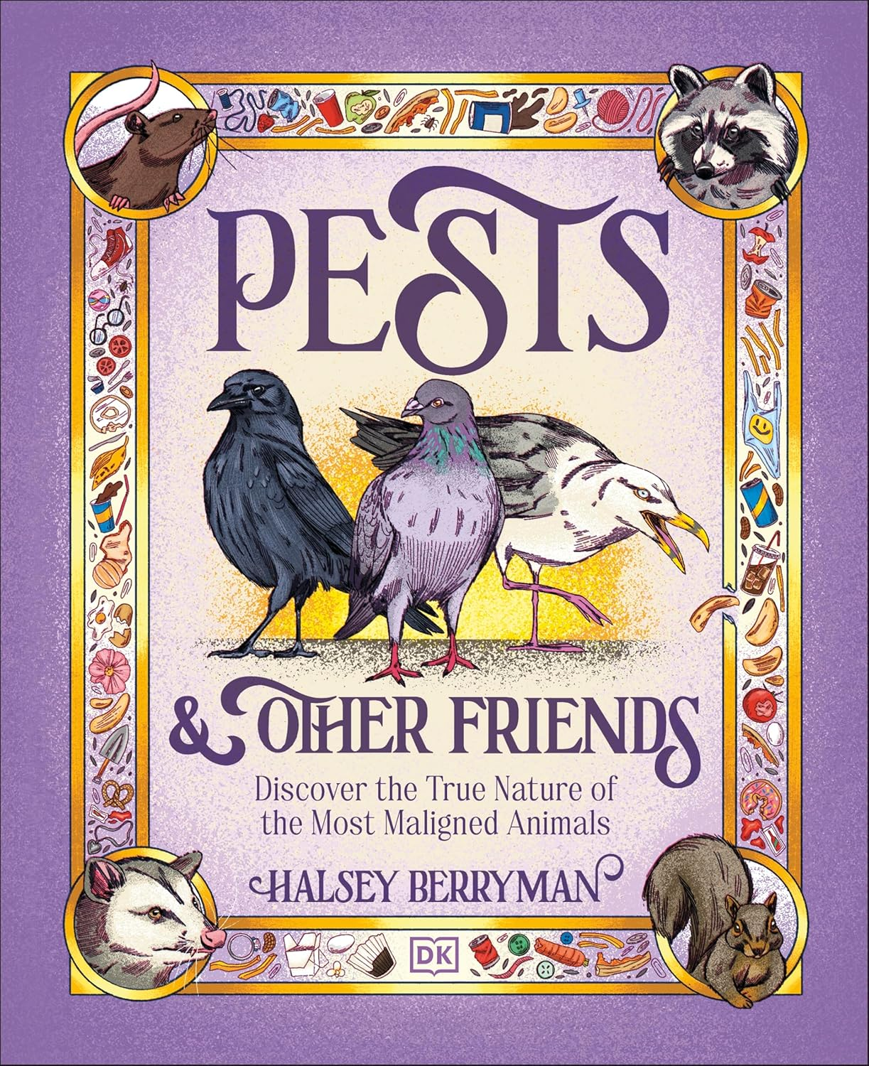 PESTS AND OTHER FRIENDS BY HALSEY BERRYMAN