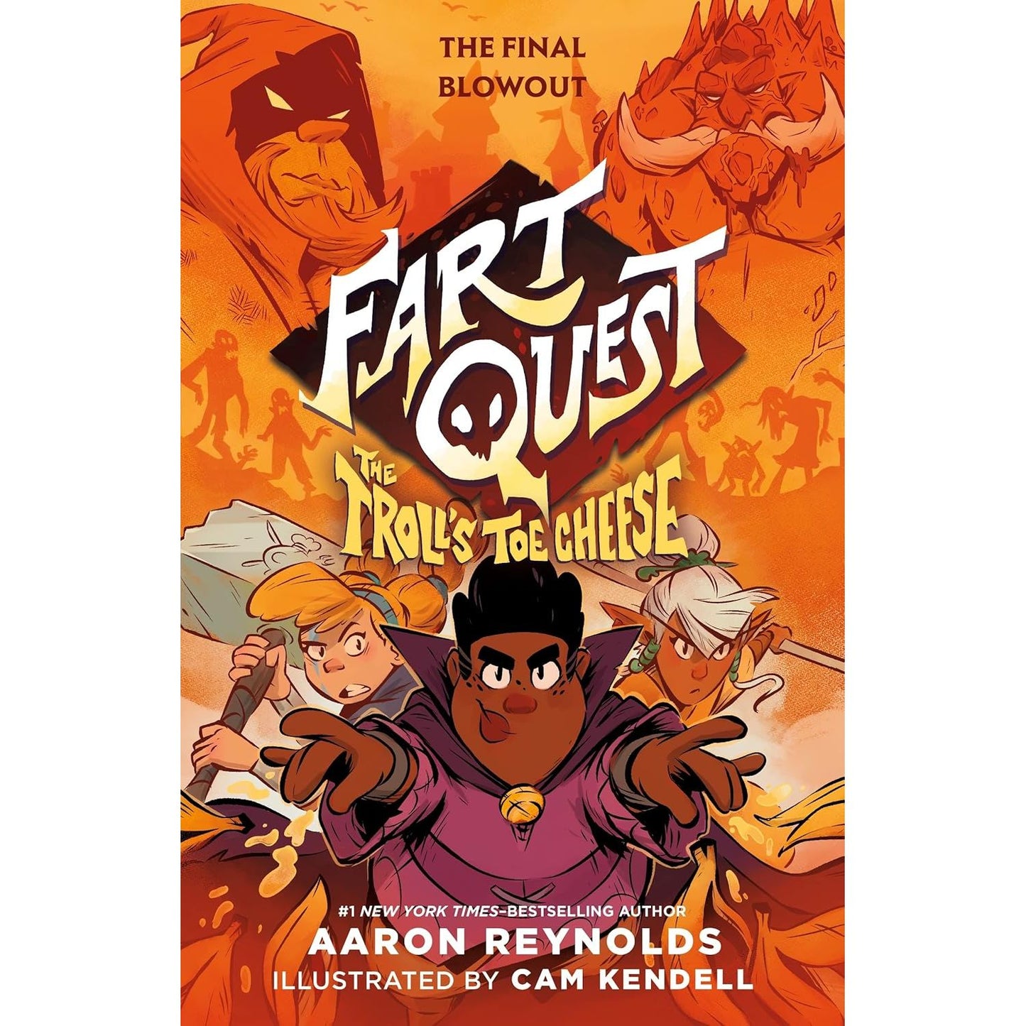 FART QUEST: THE TROLL'S TOE CHEESE (BOOK 4) BY AARON REYNOLDS, ILLUSTRATED BY CAM KENDELL
