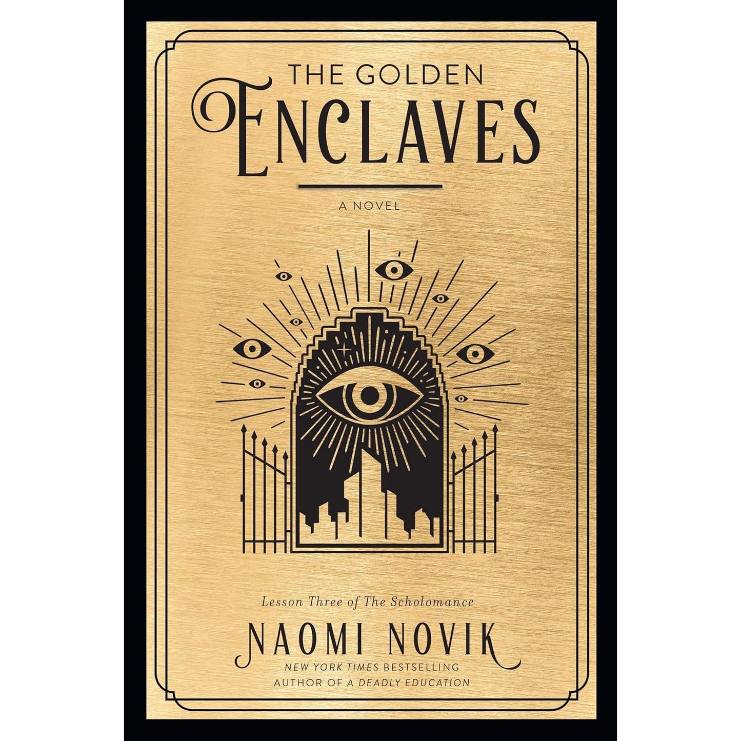 THE GOLDEN ENCLAVES BY NAOMI NOVIK