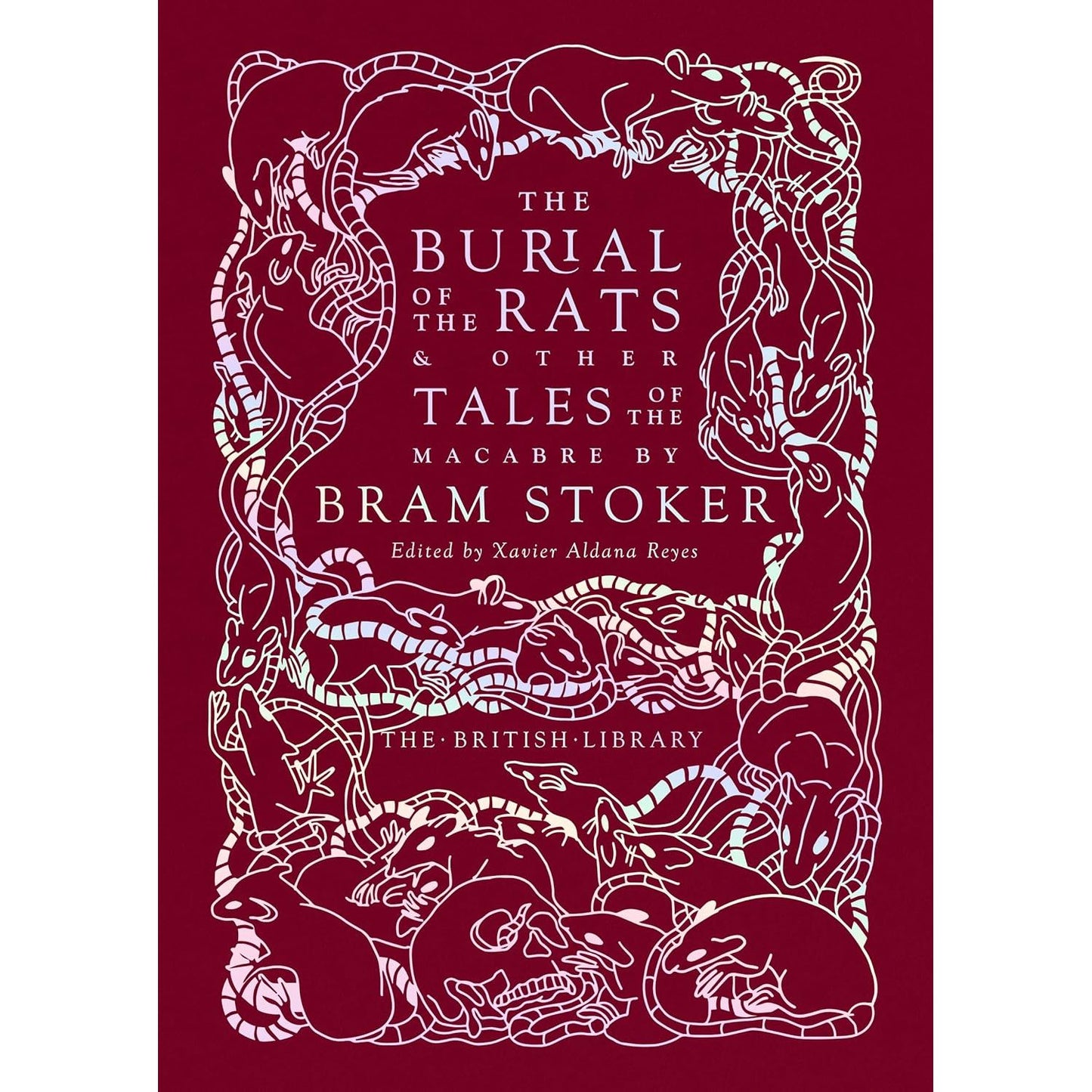 THE BURIAL OF THE RATS AND OTHER TALES OF THE MACABRE BY BRAM STOKER