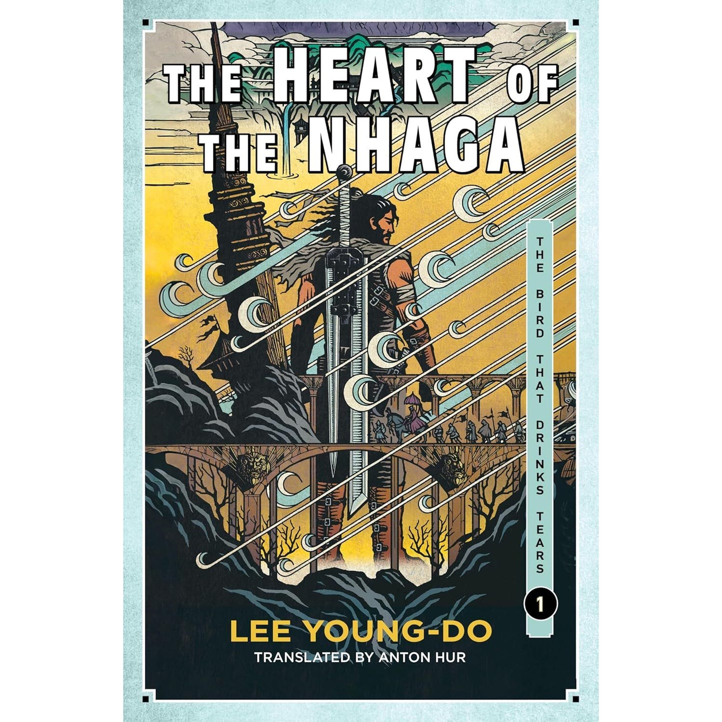 THE HEART OF THE NHAGA BY LEE YOUNG-DO TRANSLATED BY ANTON HUR