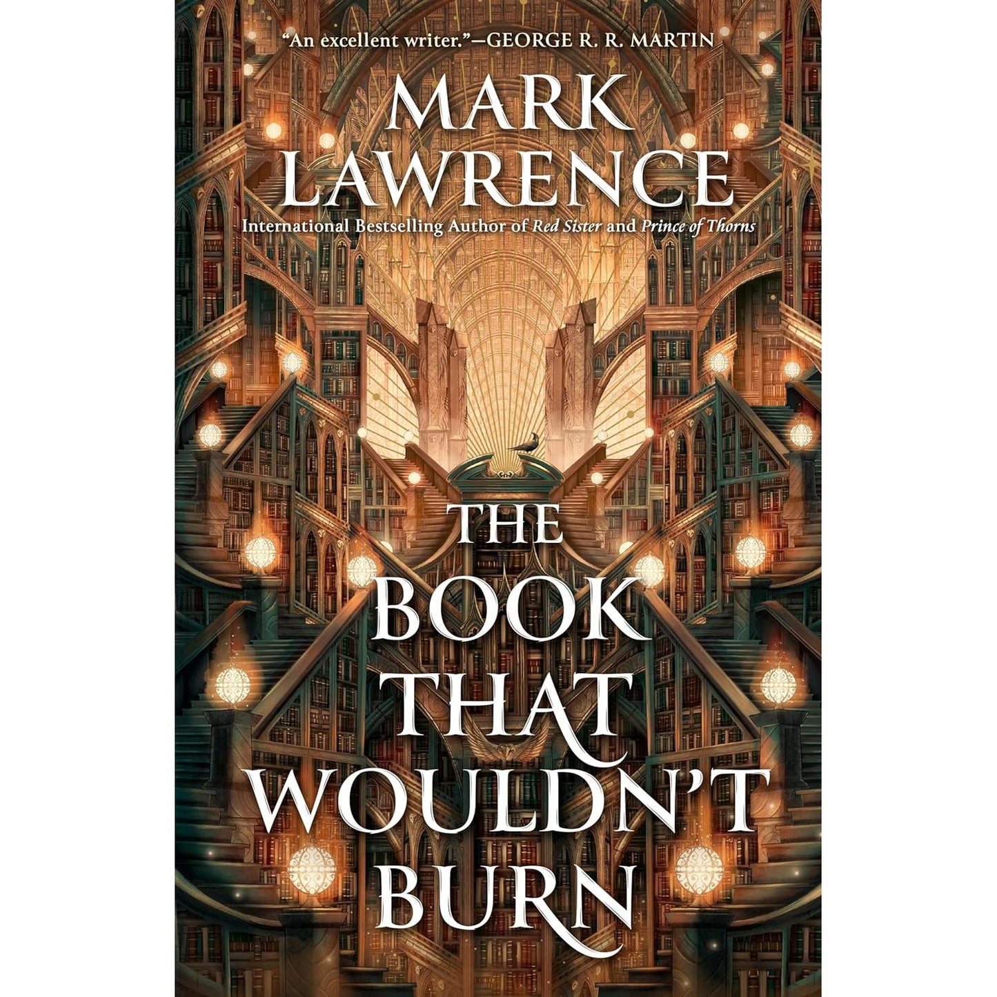 THE BOOK THAT WOULDN'T BURN BY MARK LAWRENCE