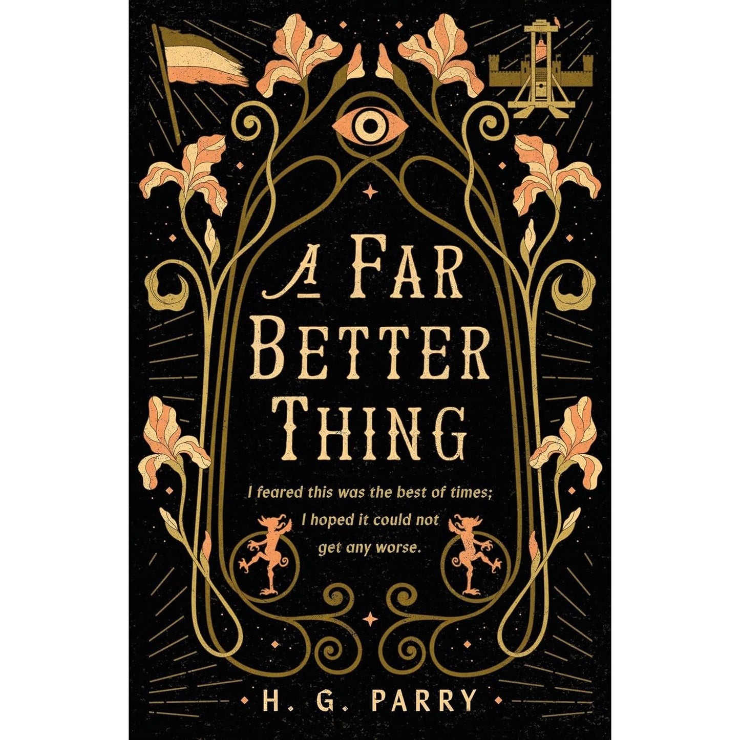 A FAR BETTER THING BY H.G. PARRY