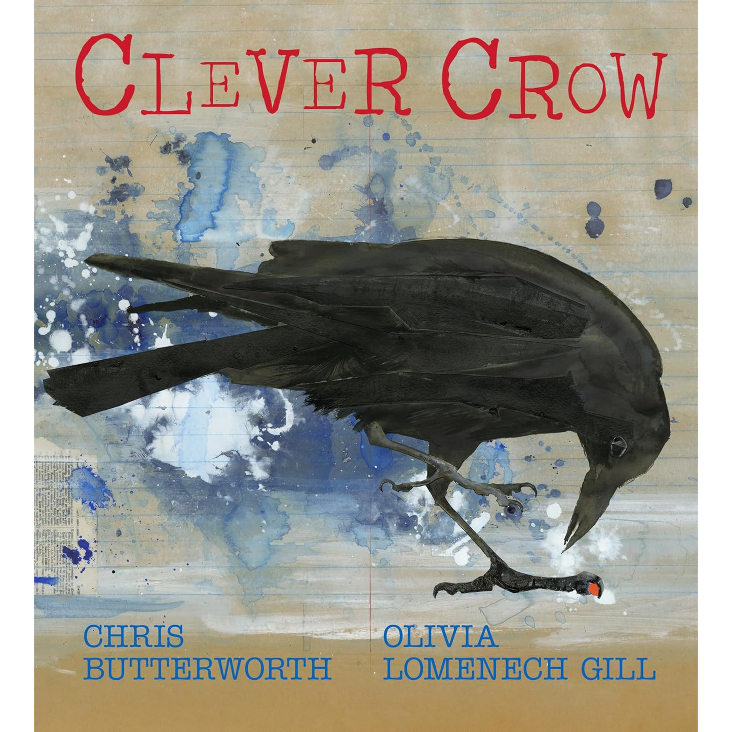 CLEVER CROW BY CHRIS BUTTERWORTH AND OLIVIA LOMENECH GILL