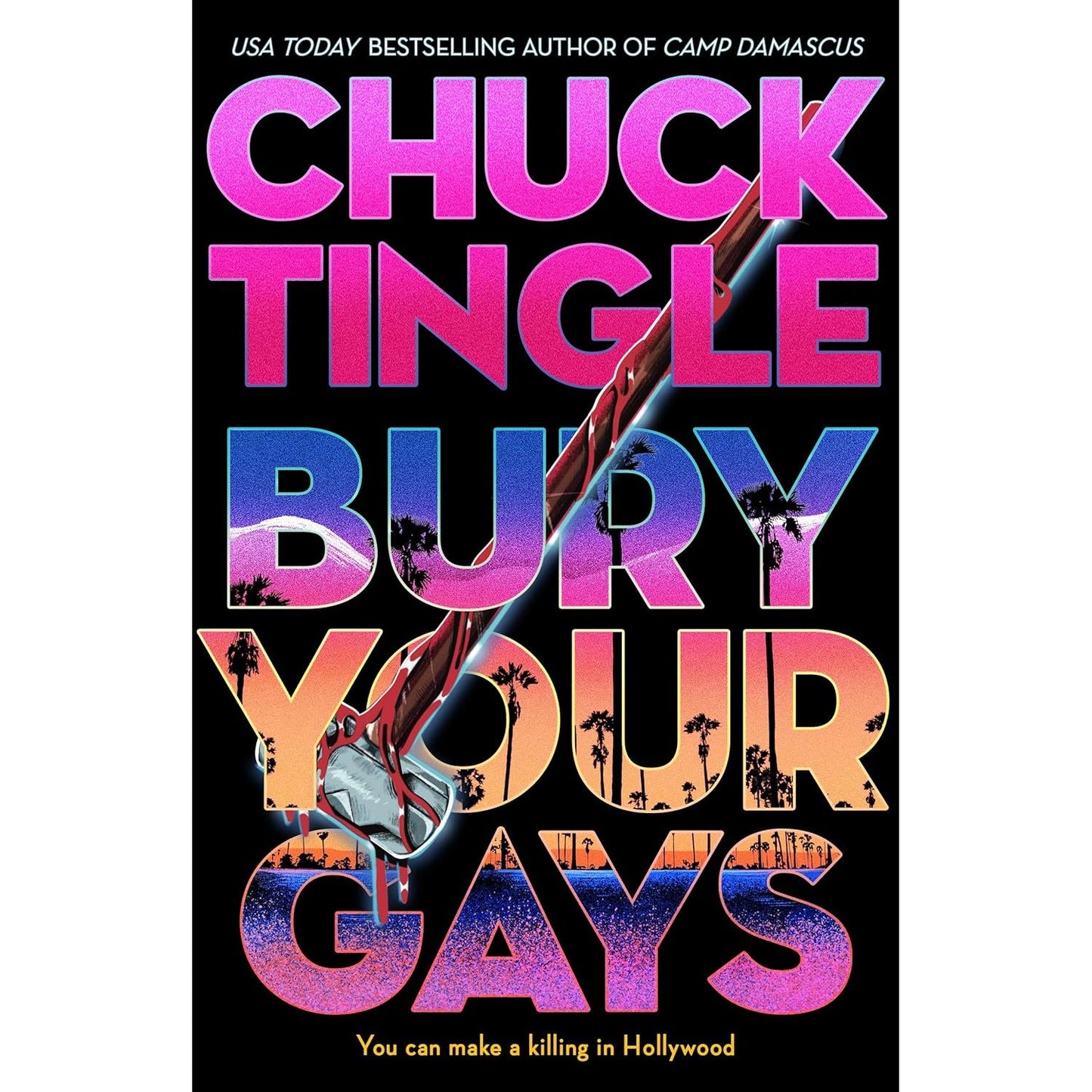 BURY YOUR GAYS BY CHUCK TINGLE