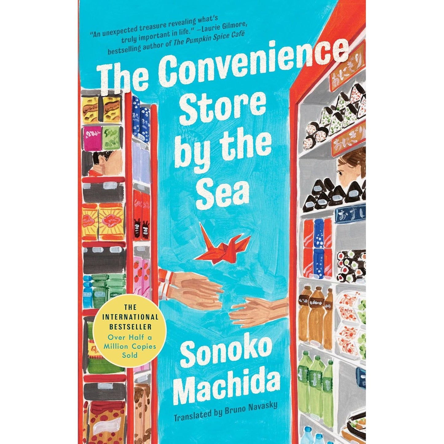 THE CONVENIENCE STORE BY THE SEA BY SONOKO MACHIDA