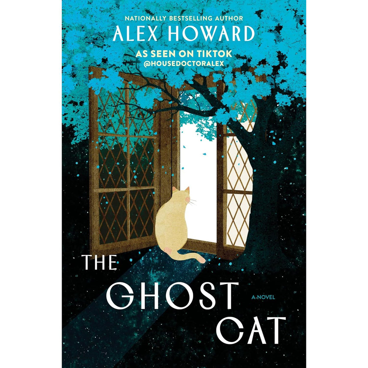 THE GHOST CAT: A NOVEL BY ALEX HOWARD