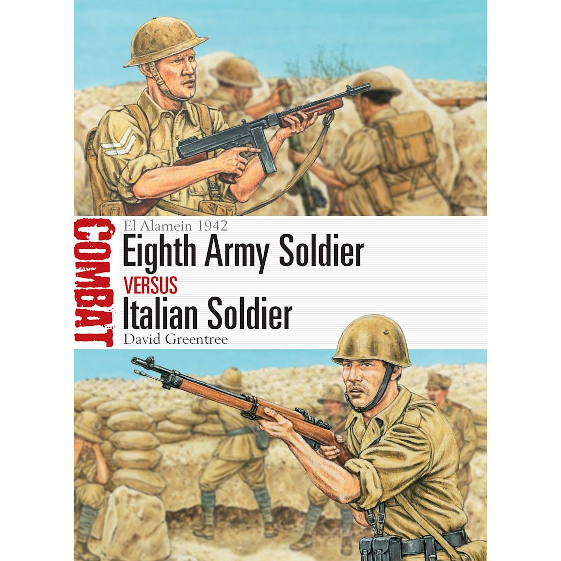 EIGHTH ARMY SOLDIER vs ITALIAN SOLDIER