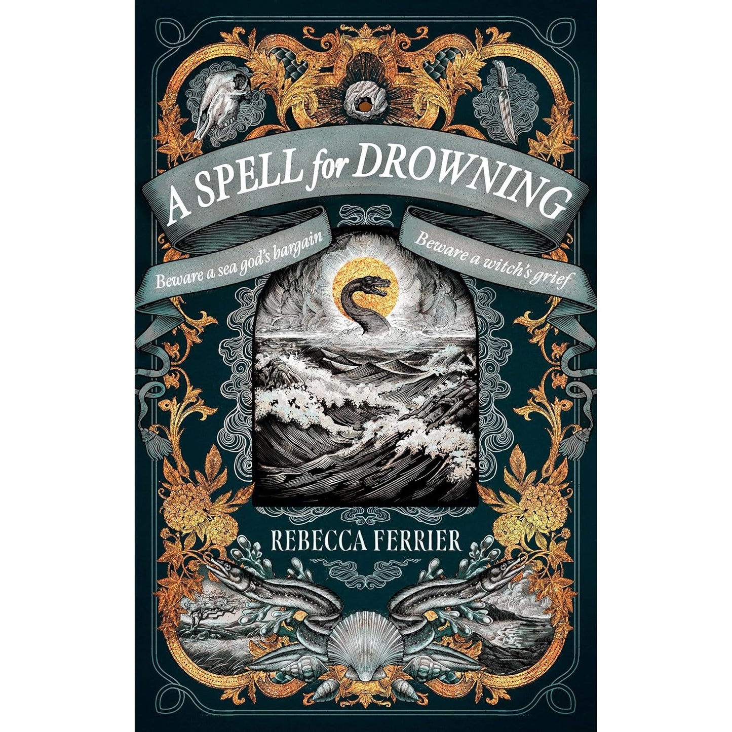 A SPELL FOR DROWNING BY REBECCA FERRIER